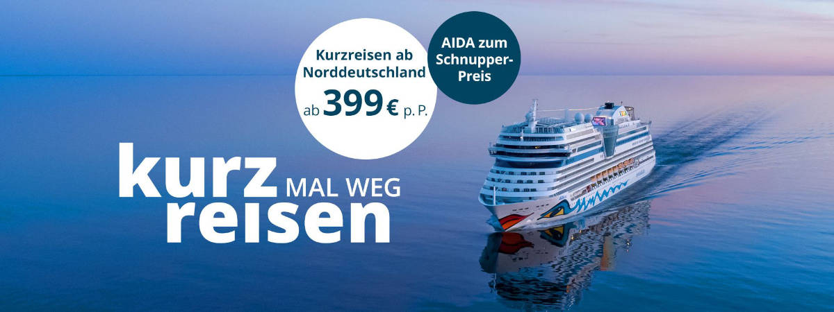 AIDA Kurzreisen Spezial: 4 Tage bereits ab 399 Euro