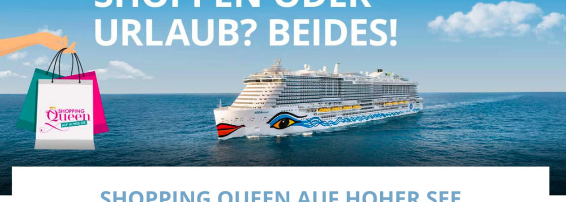 AIDAnova Shopping-Queen - Bildquelle. AIDA Cruises