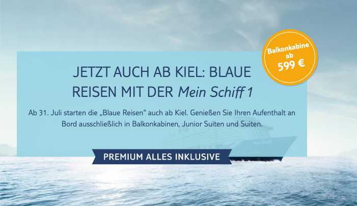 TUI Cruises: Blaue Reisen auch ab Kiel
