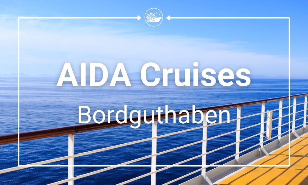 AIDA Cruises Bordguthaben