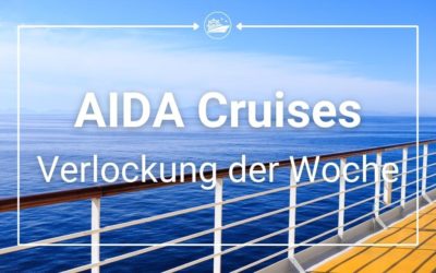 AIDA Knallerpreise: Verlockung der Woche über Weihnachten und Silvester !