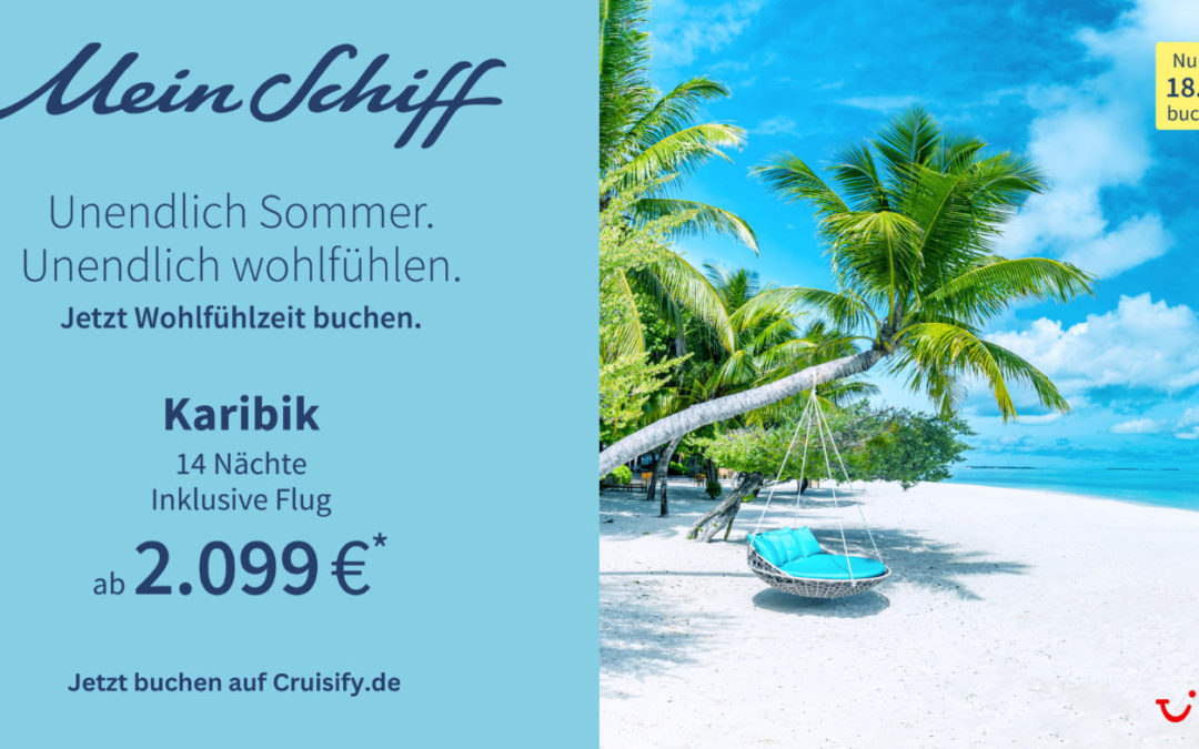 Mein Schiff Oktober Spezial mit Angeboten ab 349 Euro