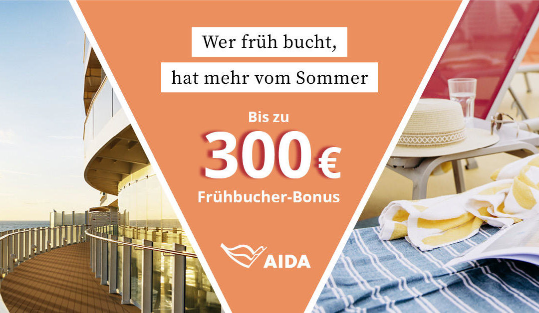 AIDA Cruises mit Frühbucher Plus Angeboten für den Sommer 2023