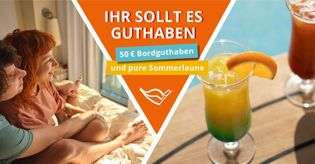 AIDA Pauschal Aktion ihr sollt es guthaben 50 Euro Bordguthaben 2023