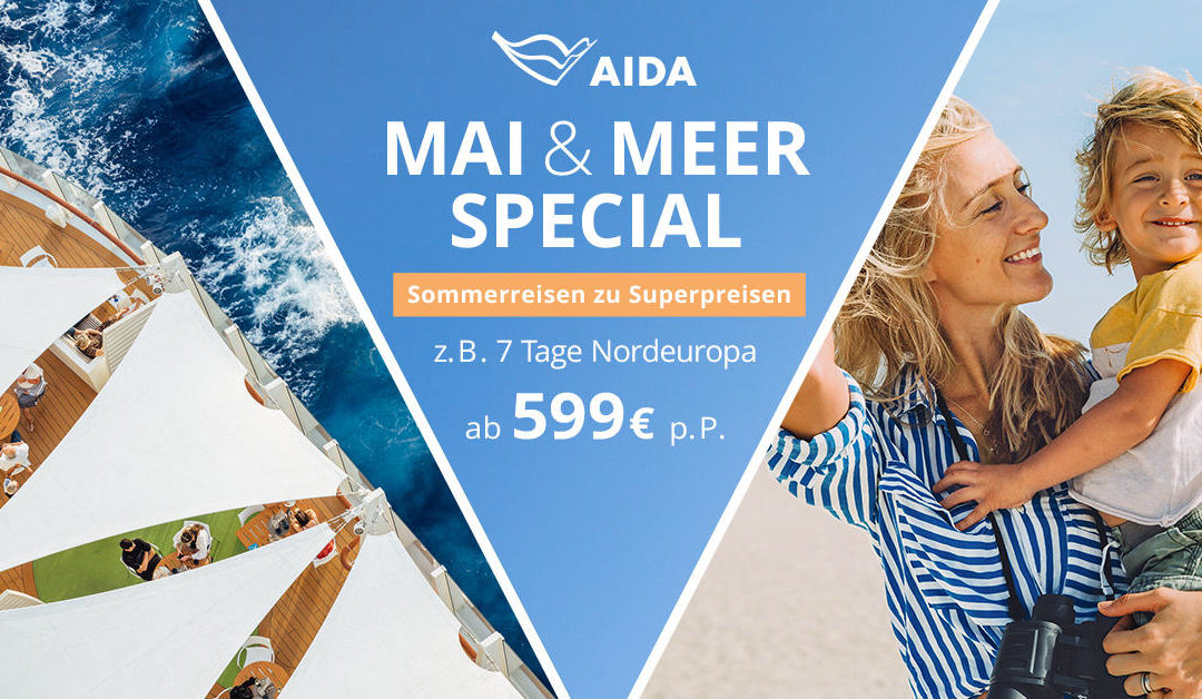 AIDA Mai und Meer Special: Aktionspreise im Super-Sommer-Sale