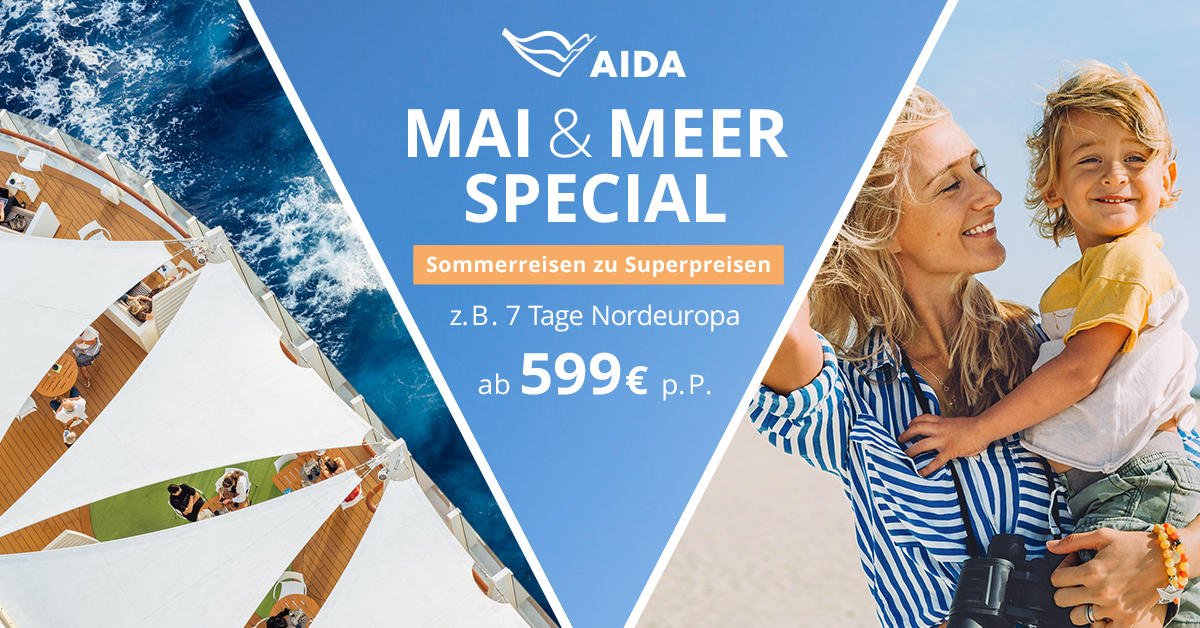AIDA Mai und Meer Special: Aktionspreise im Super-Sommer-Sale