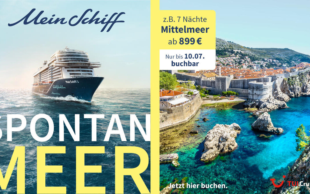 Mein Schiff startet Kampagne „Spontan Meer“ bis 10.07.2023