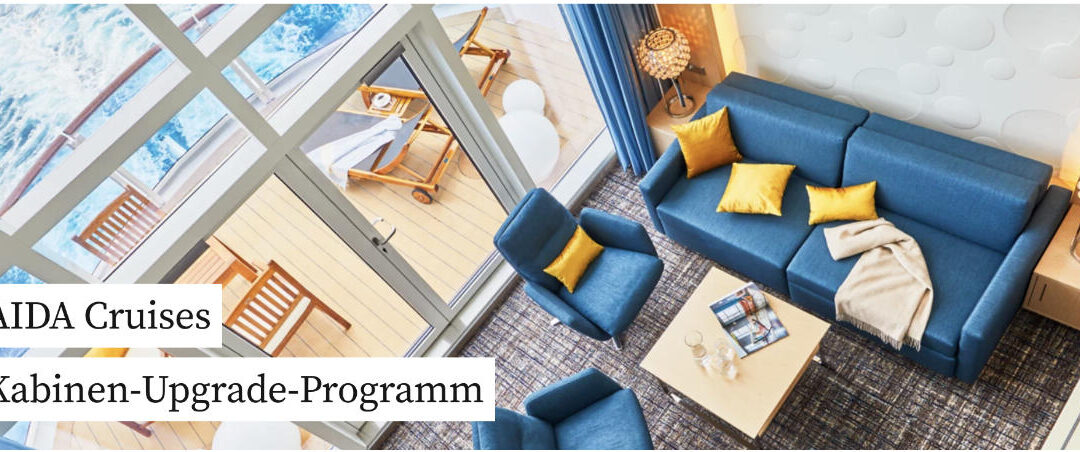 AIDA Kabinen Upgrade Programm gestartet – Upgrade für Reisen ab September 2023 möglich