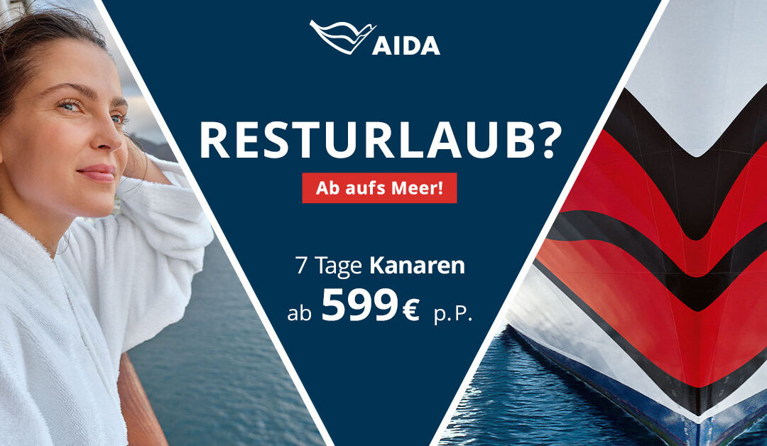 Resturlaub? Jetzt mit AIDA „ab aufs Meer“ (Last Minute)