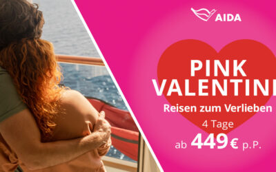 AIDA Pink Valentine Angebote – ab 449 Euro !