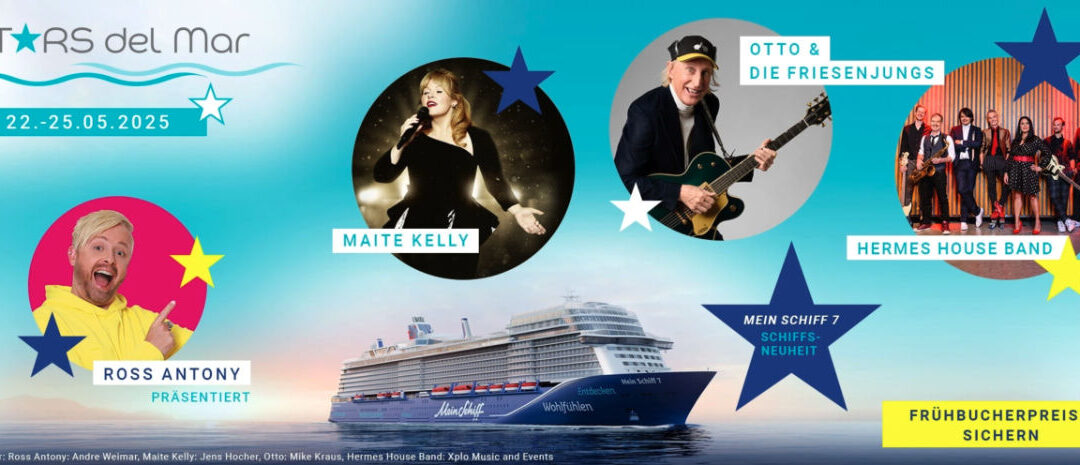 Stars Del Mar 2025 – auf der Mein Schiff 7! 