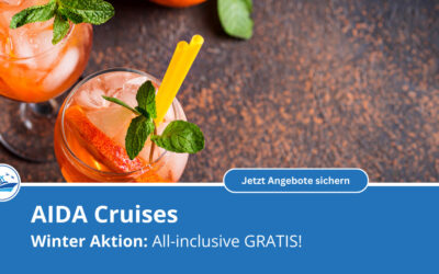 AIDA Cruises verschenkt das All inclusive Paket – nur für kurze Zeit bei uns buchbar!