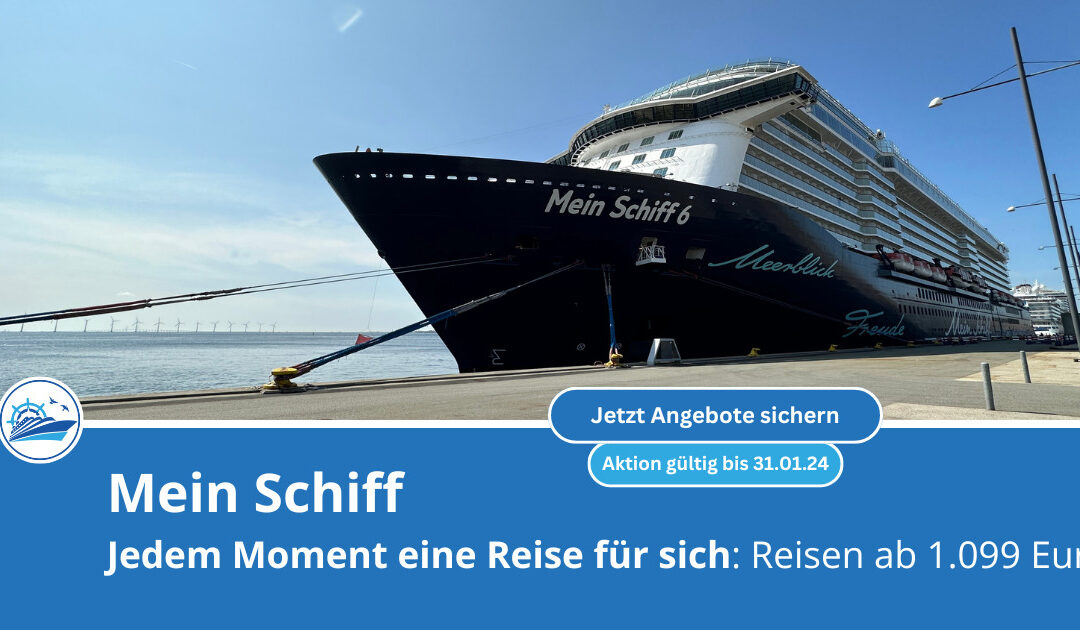 Mein Schiff mit Jahresstart-Kampagne: Jeder Moment eine Reise für sich