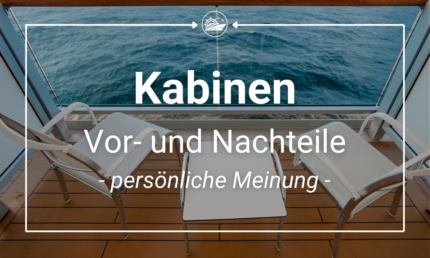 Kabinen Vor- und Nachteile für Einsteiger.