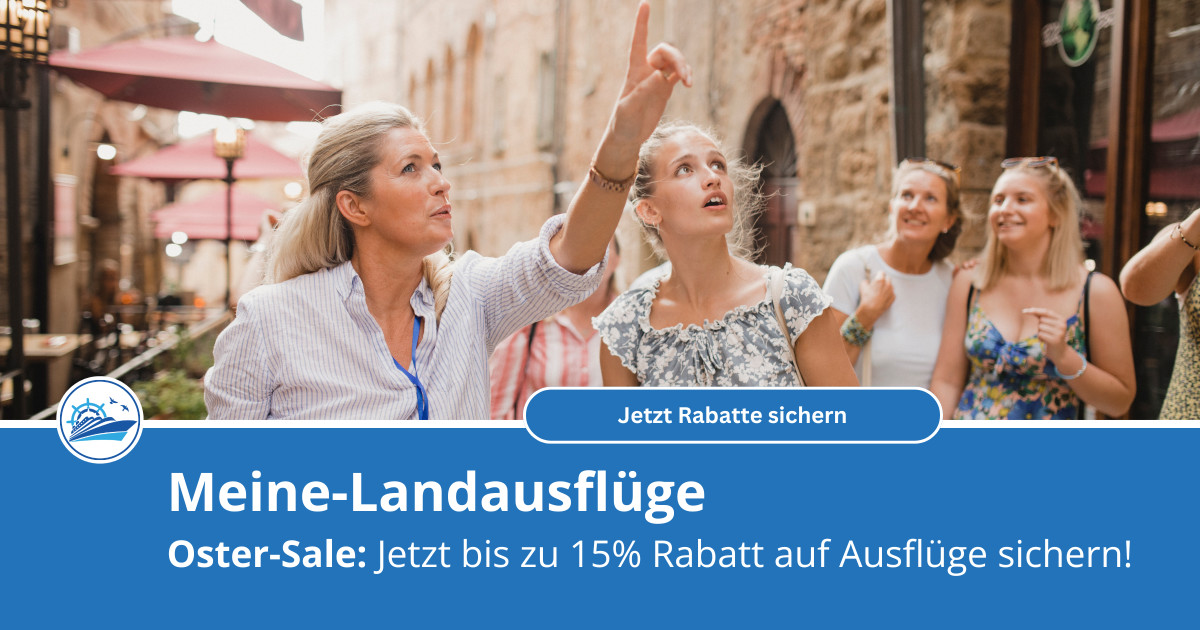 Meine Landausflüge: Oster-Sale mit bis zu 15% Rabatt!