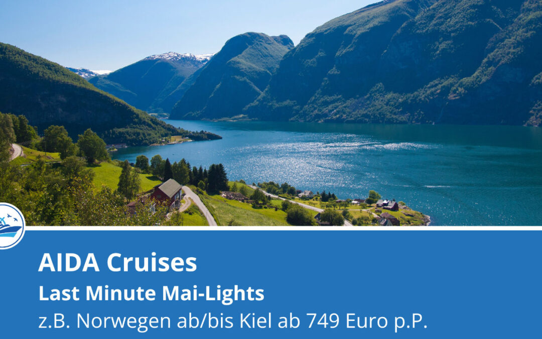 AIDA Last Minute Mai-Lights – tolle Angebote!