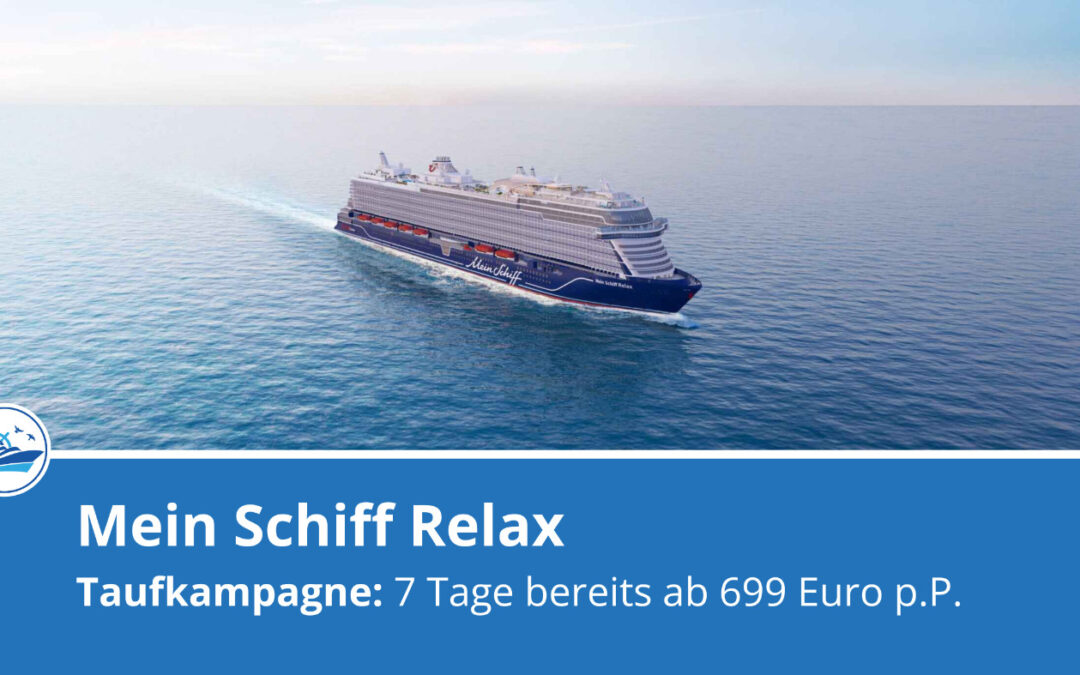 Mein Schiff Relax: Taufkampagne „Time to Relax“
