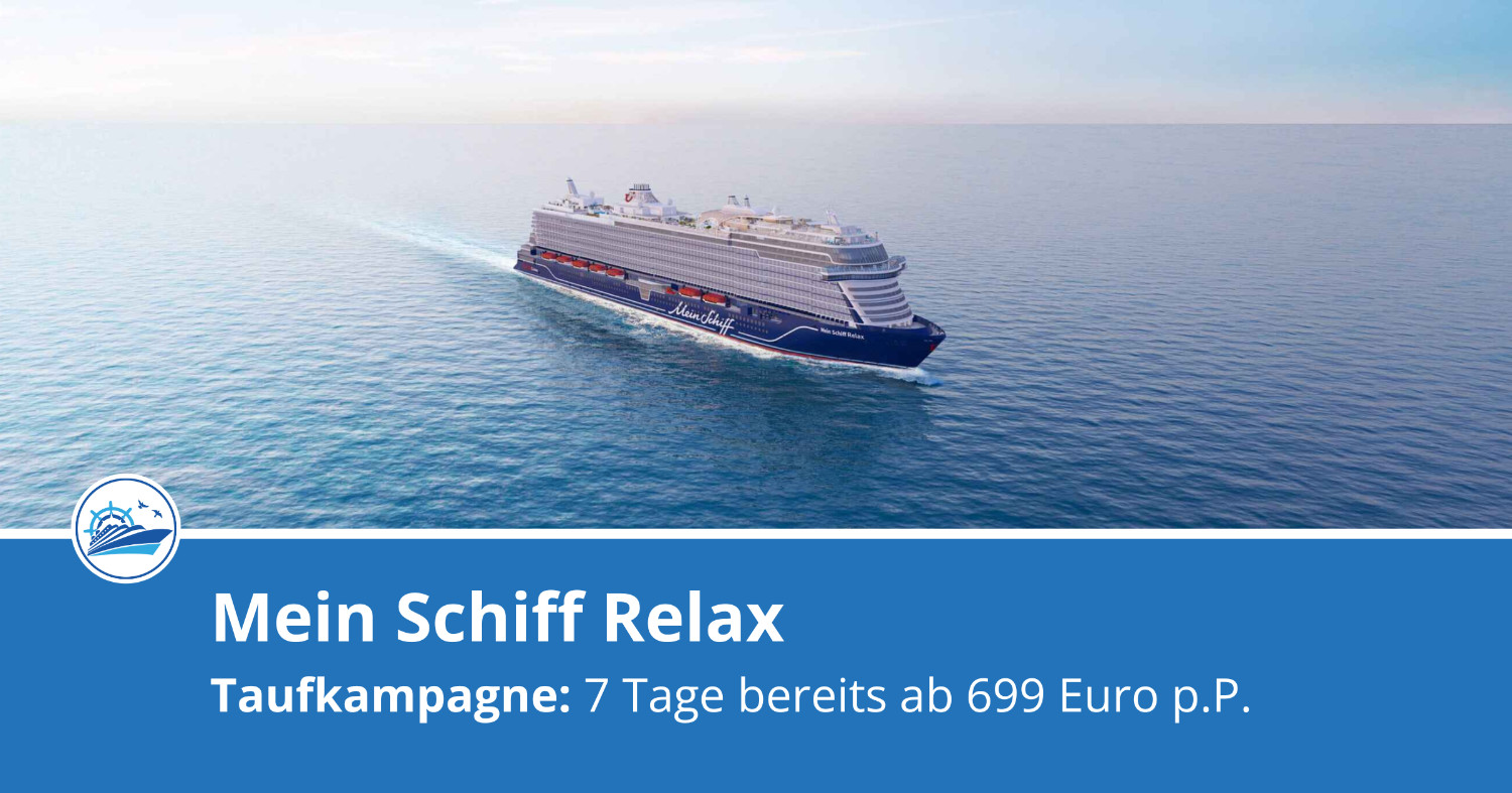 Mein Schiff Relax - Taufkampagne: TIme to Relax