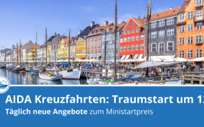 AIDA Traumstart um 12: Täglich neue Kreuzfahrtangebote zum Ministartpreis