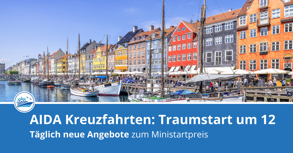 AIDA Traumstart um 12 - Täglich neue Angebote zum Ministartpreis