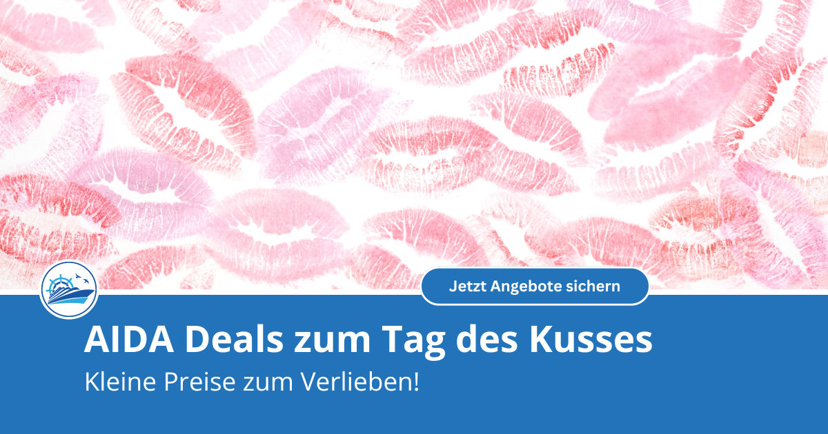 AIDA Deals - Tag des Kusses