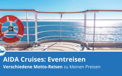 AIDA Specials 2025 – Eventreisen in der Übersicht!