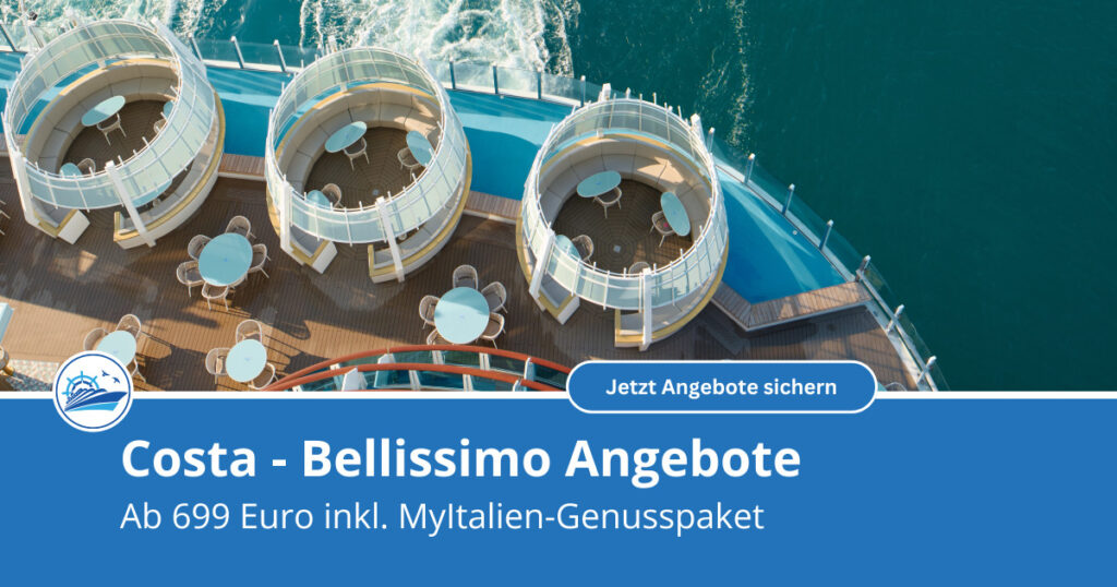 Costa Bellissimo Angebote ab 699 Euro inkl. MyItalien-Genusspaket