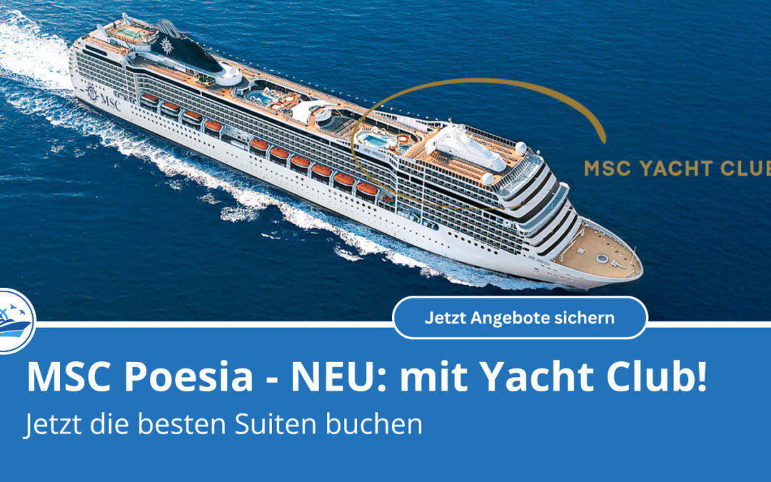 MSC Poesia Refit 2026: Premiere für den MSC Yacht Club und viele smarte Neuerungen