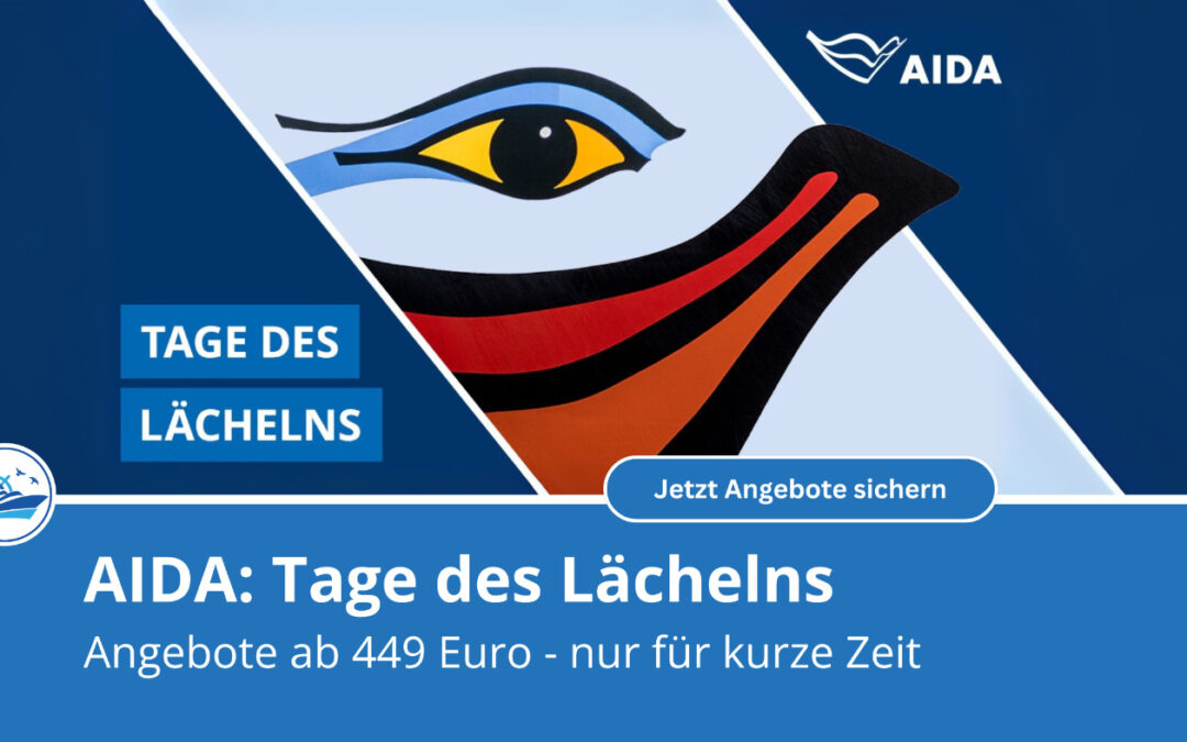 Tage des Lächelns 2025: AIDA Winterdeals ab 449 € – jetzt bei uns buchen