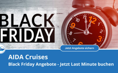 AIDA Black Friday 2025: Last Minute Kreuzfahrt-Deals mit Kabinen-Upgrade