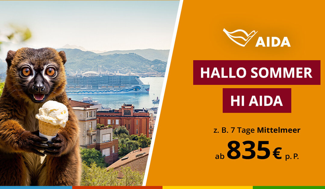 Hallo Sommer, hi AIDA – neue Kampagne mit Maki Matti & frische Angebote