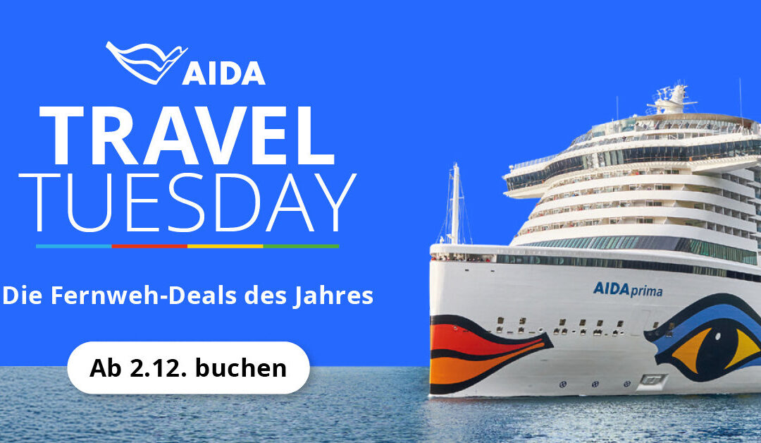 AIDA Travel Tuesday 2025 – exklusive Fernweh-Deals