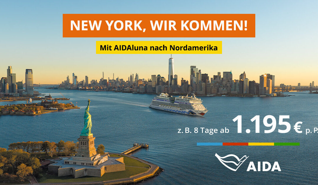 AIDAluna Nordamerika 2027 – jetzt buchen & den American Dream erleben