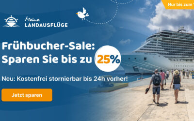 Bis zu 25 % Frühbucher-Rabatt bei „Meine Landausflüge“ – nur vom 1. bis 18. Januar 2026