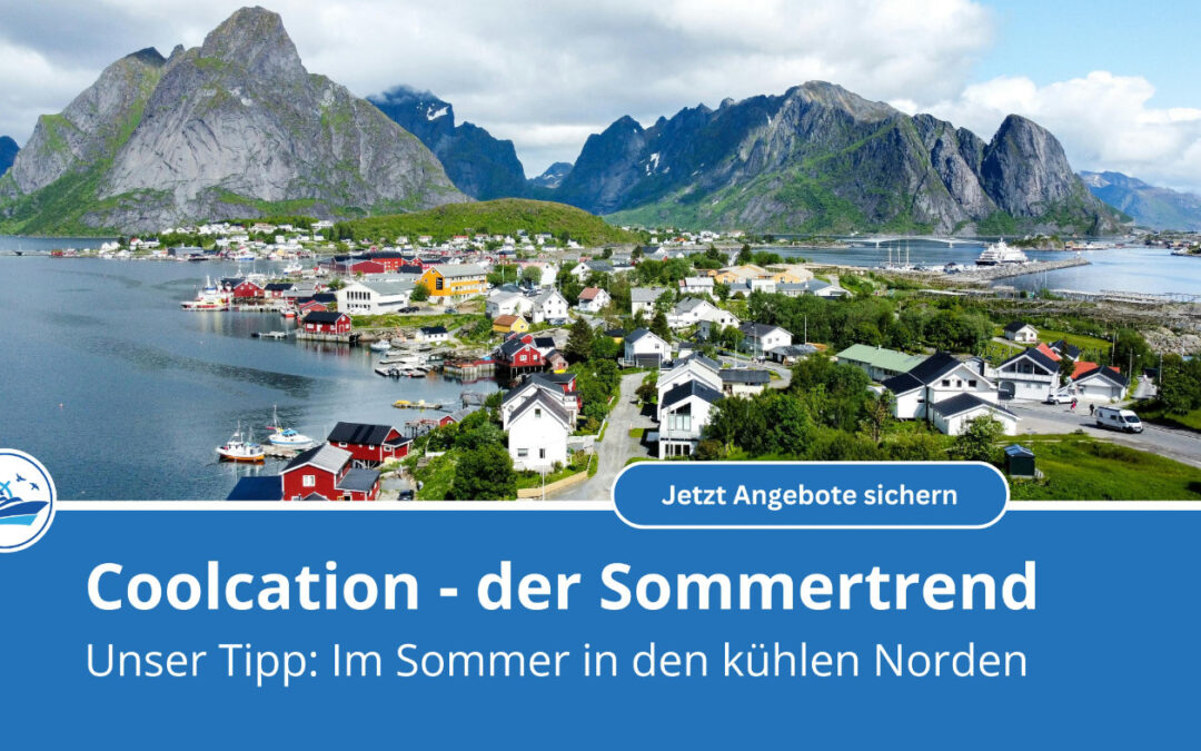 Reisetrend Coolcation – Der Sommer fühlt sich neu an
