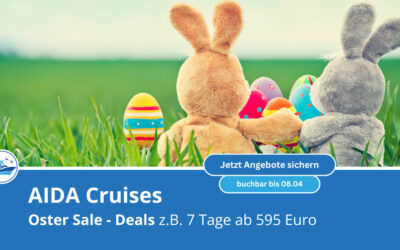 AIDA Oster Sale 2026: Jetzt Kreuzfahrten für den Sommer sichern