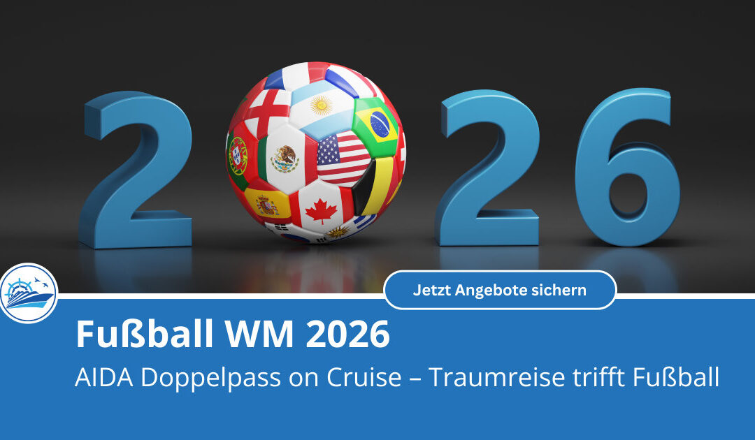 AIDA Doppelpass on Cruise – Traumreise trifft Fußball 