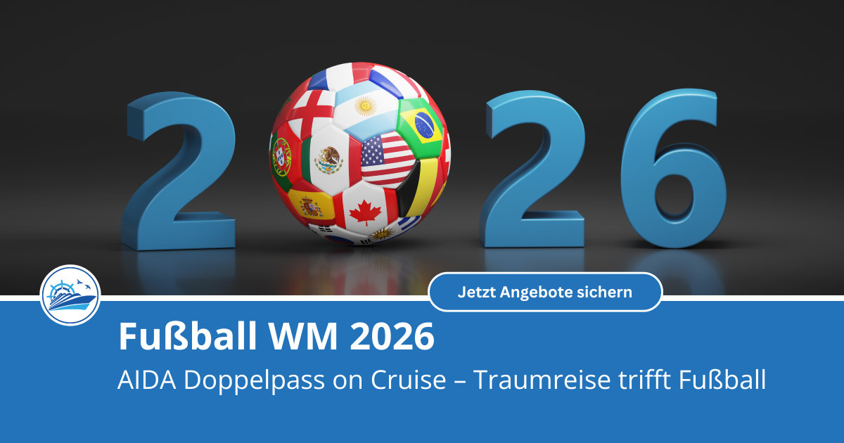 Fussball WM Kreuzfahrt mit AIDA