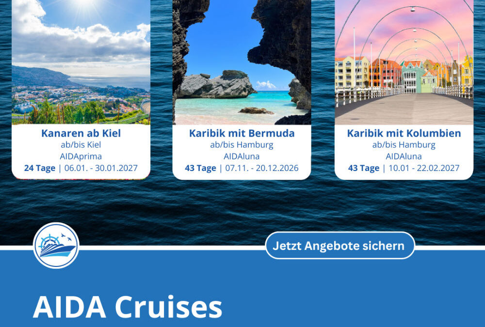 AIDA Große Winterpause 2026/2027 – Langzeitkreuzfahrten ab Hamburg und Kiel