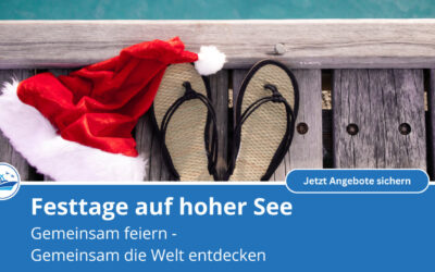 Kreuzfahrten über Weihnachten und Silvester 2026/2027: Mehr als ein Urlaub – unvergessliche Festtage auf See