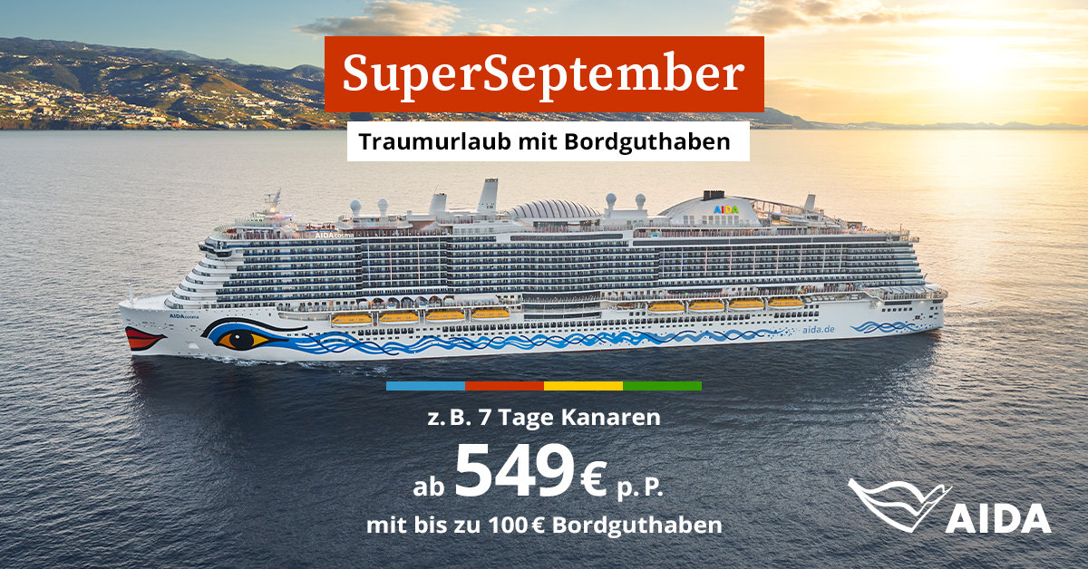 AIDA SuperSeptember mit Bordguthaben - jetzt buchen!