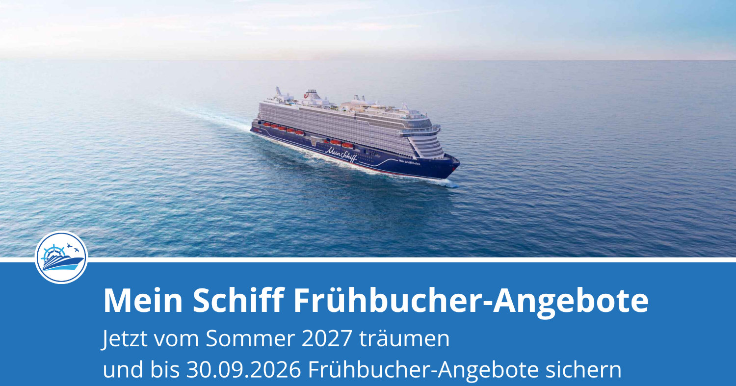 Mein Schiff Frühbucher Rabatt bis 30.09.26