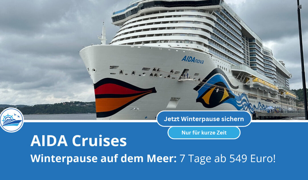 AIDA Winterpause: Angebote für Winter 2026/2027