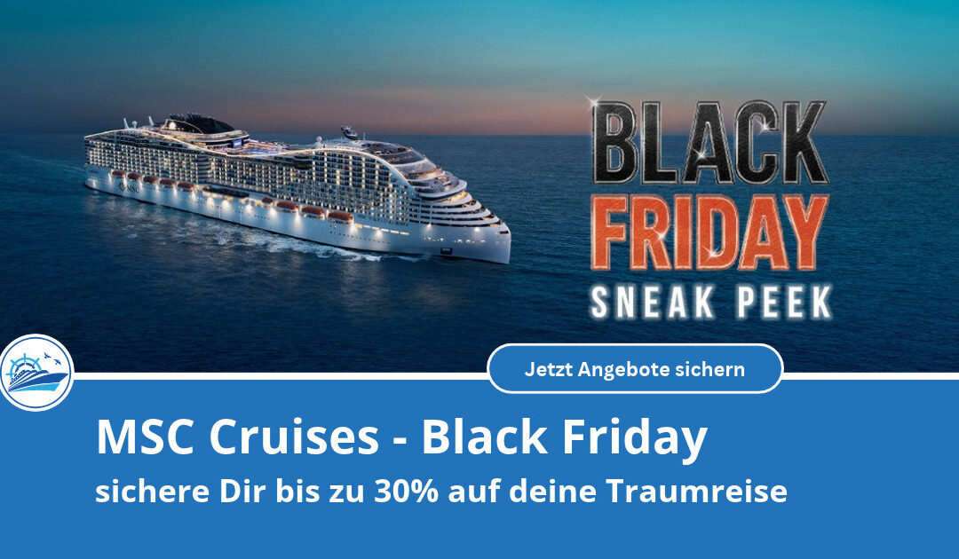 MSC Black Friday 2026: Bis zu 30 % Rabatt auf Kreuzfahrten sichern
